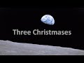 Three Christmases Space Above And Beyond