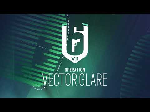 Operation Vector Glare theme | Rainbow Six Siege