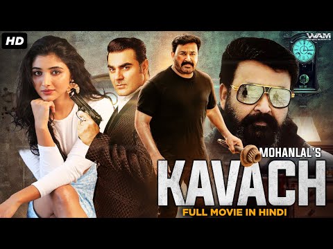 Mohanlal's KAVACH - South Indian Action Superhit Full Movie Dubbed In Hindi | Mohanlal, Arbaaz Khan