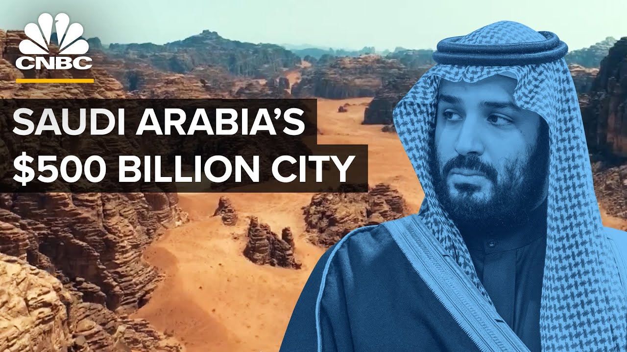 Neom: Saudi Arabia's $500 Billion Bet To Build A Futuristic City In The Desert