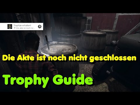 Daymare 1998 Trophy Guide Die Akte ist noch nicht geschlossen Finde das markierte Eichenfass deutsch