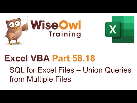 Excel VBA Introduction Part 58.18 - SQL for Excel Files - Union Queries from Multiple Files