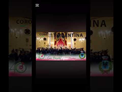 Alpini Coro BrigataTridentina 152° Anniversario Corpo degli Alpini "Sul Cappello" #alpinia