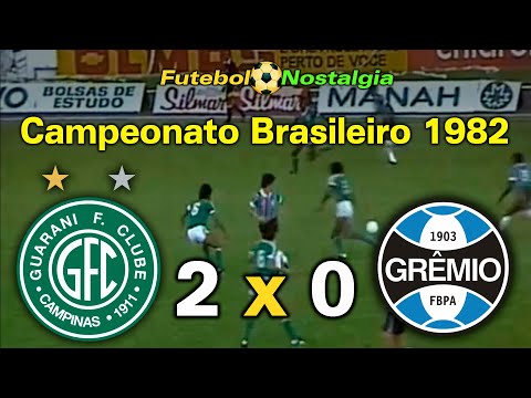 Guarani 2 x 0 Grêmio - 28-02-1982 ( Campeonato Brasileiro )