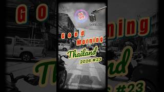 🇹🇭 Bangkok’s Unspoken Traffic Rules & New Parking Enforcement | 🌅 Good Morning Thailand 2026 #23