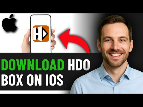 How To Download HDO BOX On IOS (2025 GUIDE)