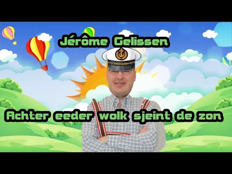 Jérôme Gelissen - Achter eeder wolk sjeint de zon