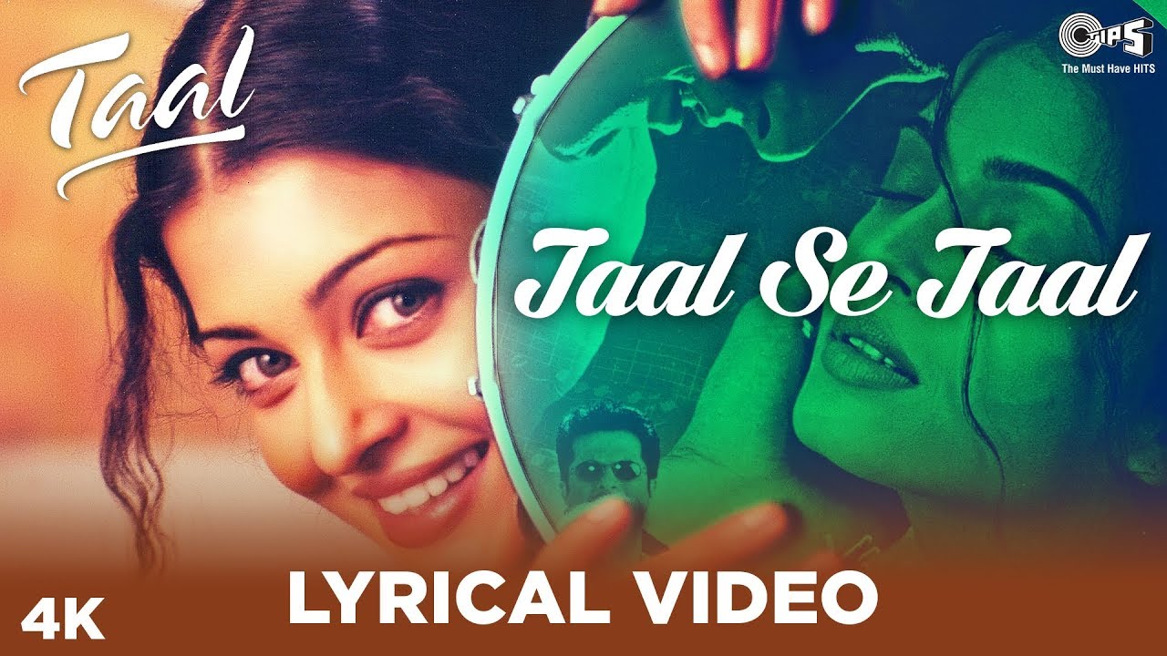 Taal Se Taal Mila Lyrics Old Song Best Latest Song