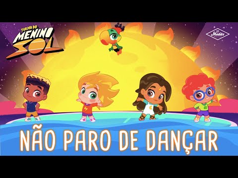 Turma do Menino Sol & Vitor Kley - Não Paro de Dançar (Videoclipe Oficial)