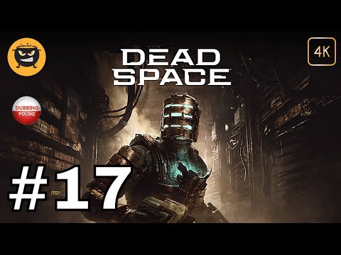Dead Space Remake PL | odc. 17 | Rig White'a i Baileya + Aktywacja Talerza Kom. (Możliwość Ratunku)
