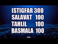 Every Day 100 Times Salavat Istigfar Tahlil Ya Allah Ya Hyayu Ya Qoyyum