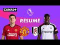 Le résumé de Manchester United / Fulham - Premier League 2023-24 (J26)