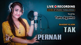 Download lagu TAK PERNAH Tata Agatha Lagu Dangdut Klasik Lawas M... mp3
