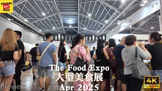 Singapore| The Food Expo|新加坡 大型美食展|4K|Expo|Apr 19th