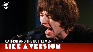 Catfish and the Bottlemen cover The Killers &#39;Read My Mind&#39; for Like A Version