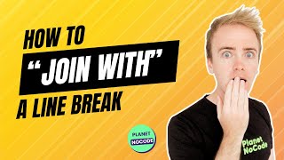 How to “join with” a line break thumbnail