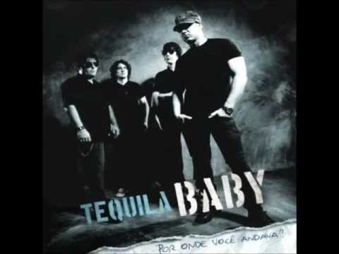 Desilusão - Tequila Baby