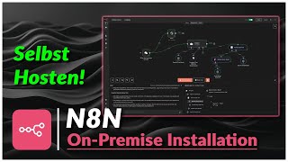 ⚡ Eigene Workflows hosten! n8n On-Premises Installation 🛠️ Setup mit Docker 🐳