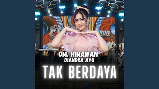 Download lagu Tak Berdaya mp3 Download lagu Tak Berdaya mp3