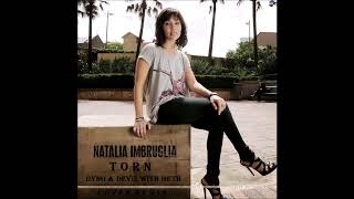 Natalie Imbruglia - Torn (Dyno &amp; Devil with Beth Cover Remix)