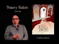 Thierry Robin, l'interview - autour de "Jésus aux enfers"