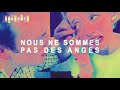 Nous Ne Sommes Pas Des Anges by Heavenly – Music from The state51 Conspiracy