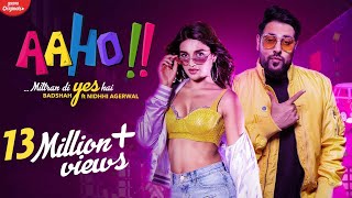 Aaho Mittran Di Yes Hai  Badshah Ft Nidhhi Agerwal