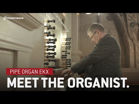 Pipe Organ EKX for EZkeys – Meet the Organist