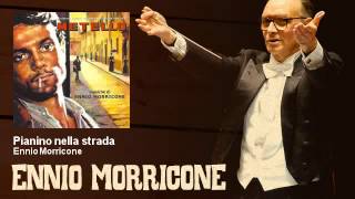 Ennio Morricone - Pianino nella strada - Metello (1970)