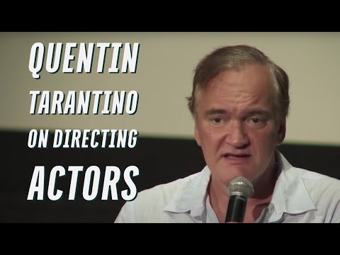 Quentin Tarantino on Directing Actors on Set