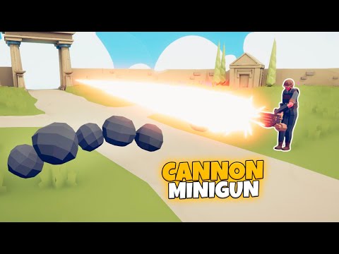 CANNON MINIGUN vs EVERY FACTION | TABS Unit Creator Gameplay