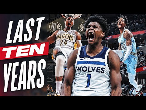 The Top 10 Dunks From The Last 10 Years! 👀🔥