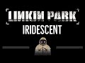 Linkin Park • Iridescent (CC) 🎤 [Karaoke] [Instrumental Lyrics]