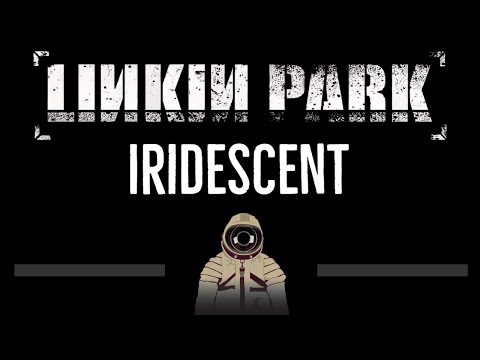 Linkin Park • Iridescent (CC) 🎤 [Karaoke] [Instrumental Lyrics]