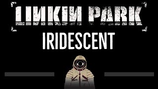 Linkin Park • Iridescent (CC) 🎤 [Karaoke] [Instrumental Lyrics]