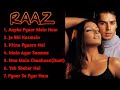 Raaz Movie All songs Hindi Romantic Song