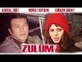 ZULÜM Türk Filmi FULL HD KARTAL TİBET TÜRKAN ŞORAY