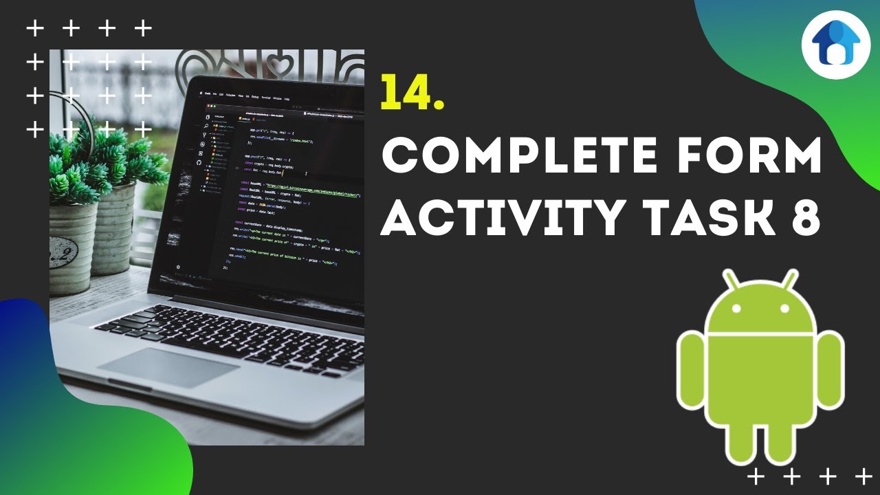 Complete Form Activity Task 8