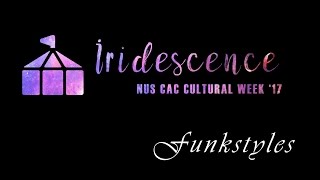 NUS CAC Funkstyles @ CAC Cultural Week '17