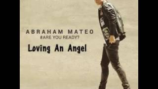Abraham Mateo   Loving an Angel
