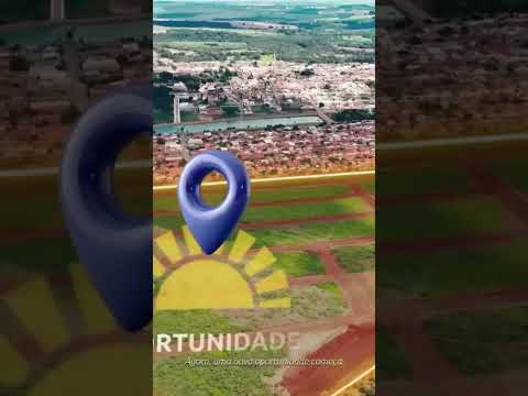 Seu Lote, Seu Projeto, Seu Futuro | Loteamento Sol Nascente em Silvania - Go