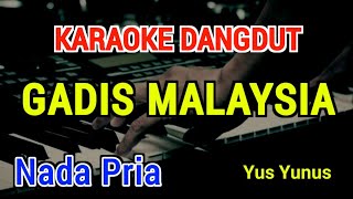 Download lagu GADIS MALAYSIA - Karaoke Nada Pria [ Yus Yunus ] mp3