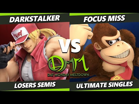DAT MM 287 Losers Semis - Darkstalker (Terry) Vs. Focus Miss (Donkey Kong) Smash Ultimate - SSBU