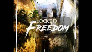 Locked In Freedom Teaser