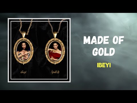 Ibeyi - Made of Gold (Lyrics)
