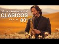 La Mejor Música Instrumental Del Mundo La Mejor Música Romántica Para Saxofón 2024