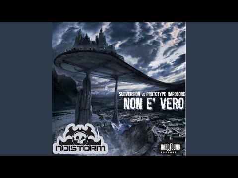 Non E' Vero (Original Mix)