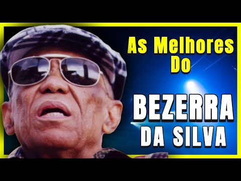 As Melhores Do Bezerra Da Silva