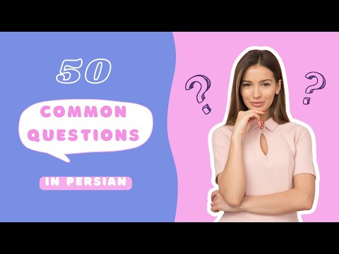 Learn Persian : 50 Common Questions & Answers in Persian for Conversation | Learn Persian With Asal