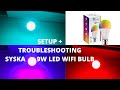 Syska 9Watt Smart LED Setup And Troubleshooting